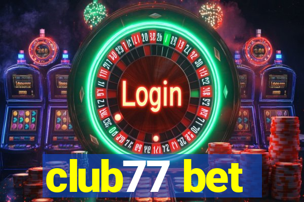 club77 bet